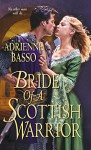 Bride of a Scottish Warrior - Adrienne Basso