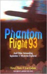 Phantom Flight 93: And Other Astounding September 11 Mysteries Explored - Victor Thorn, Lisa Guliani