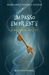 Um Passo em Frente (O Reino de Petzet, #2) - Margarida Fonseca Santos