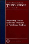 Singularity Theory And Some Problems Of Functional Analysis - Semyon Grigorevich Gindikin