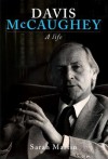 Davis McCaughey: A Life - Sarah Martin