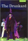 The Drunkard - Tom Murphy