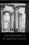 The Experience of Ancient Egypt - Rosalie David