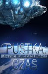 Pustka: Czas - Grażyna Grygiel, Piotr Staniewski, Peter F. Hamilton