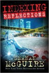 Reflections - Seanan McGuire