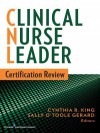 Clinical Nurse Leader Certification Review - Cynthia R King