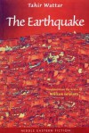 The Earthquake - Tahir Wattar, William Granara