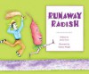 Runaway Radish - Janice Levy, Sydney Wright