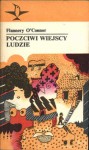 Poczciwi wiejscy ludzie. Opowiadania - Flannery O'Connor