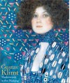 Gustav Klimt: Modernism in the Making - Colin B. Bailey, Colin B. Bailey