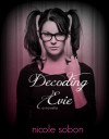 Decoding Evie - Nicole Sobon