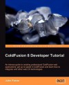 Coldfusion 8 Developer Tutorial - John Farrar