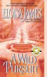 A Wild Pursuit (Duchess, #3) - Eloisa James