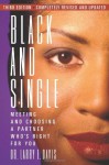 Black and Single: Meeting and Choosing a Partner Who's Right for You (Nia Guide to Black Women) - Larry Davis