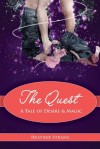 The Quest: A Tale of Desire & Magic - Heather Strang