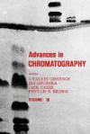 Advances in Chromatography: Volume 18 - J. Calvin Giddings