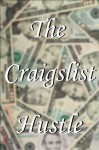 The Craigslist Hustle - Michael Dobson