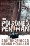 The Poisoned Penman - Dan Andriacco, Kieran McMullen