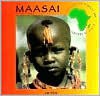 The Maasai of East Africa - Jamie Hetfield, Marianne Johnston