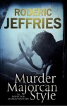 Murder Majorcan Style - Roderic Jeffries