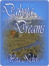 Dakota Dreams - Weta Nichols