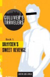 Brayden's Sweet Revenge - Justin Luke Zirilli