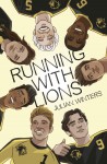 Running with Lions - Julian Winters