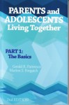 Parents And Adolescents Living Together: Part 1, The Basics - Gerald R. Patterson, Marion S. Forgatch