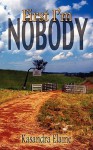 First I'm Nobody - Kasandra Elaine