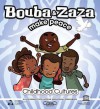 Bouba and Zaza Make Peace: Childhood Cultures Series - UNESCO