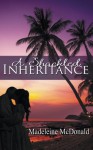 A Shackled Inheritance - Madeleine McDonald