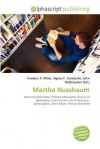 Martha Nussbaum - Agnes F. Vandome, John McBrewster, Sam B Miller II