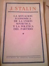 La situación económica de la Unión Soviética y la política del partido - Joseph Stalin