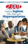 2,001 Palabras Inglesas Mas Utiles para Hispanoparlantes (Dover Language Guides Spanish) - Pablo Garcia Loaeza