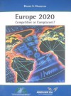 Europe 2020: Competitive or Complacent? - Daniel S. Hamilton