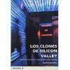 Los clones de Silicon Valley - David Rosenberg