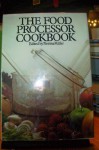 The Food Processor Cookbook - Norma Miller