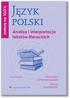 Język polski. Analiza i interpretacja tekstów literackich. - Anna Śliwińska