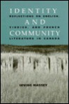 Identity and Community: Reflections on English, Yiddish, and French Literature in Canada - Irving Massey