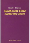 Surat-surat Cinta Kepada May Ziadah - Kahlil Gibran