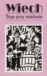 Trup przy telefonie czyli Opowiadania żydowskie - Wiech