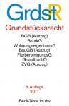 Grundstücksrecht ( GrundstR). - Deutscher Gesetzgeber