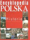 Encyklopedia. Polska. HISTORIA - Dariusz Banaszak