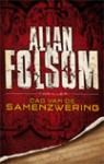 Dag van de samenzwering - Allan Folsom, Joost van der Meer, William Oostendorp