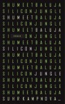 Silicon Jungle - Shumeet Baluja