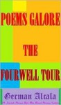 Poems Galore The Fourwell Tour - German Alcala