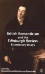 British Romanticism and the Edinburgh Review: Bicentenary Essays - Demata Massimiliano, Duncan Wu