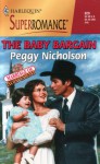 The Baby Bargain (Marriage of Inconvenience) - Peggy Nicholson