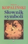 Słownik symboli - Władysław Kopaliński