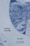 Powidoki Wiersze i zapiski z lat 1947-2019 - Andrzej Strumiłło